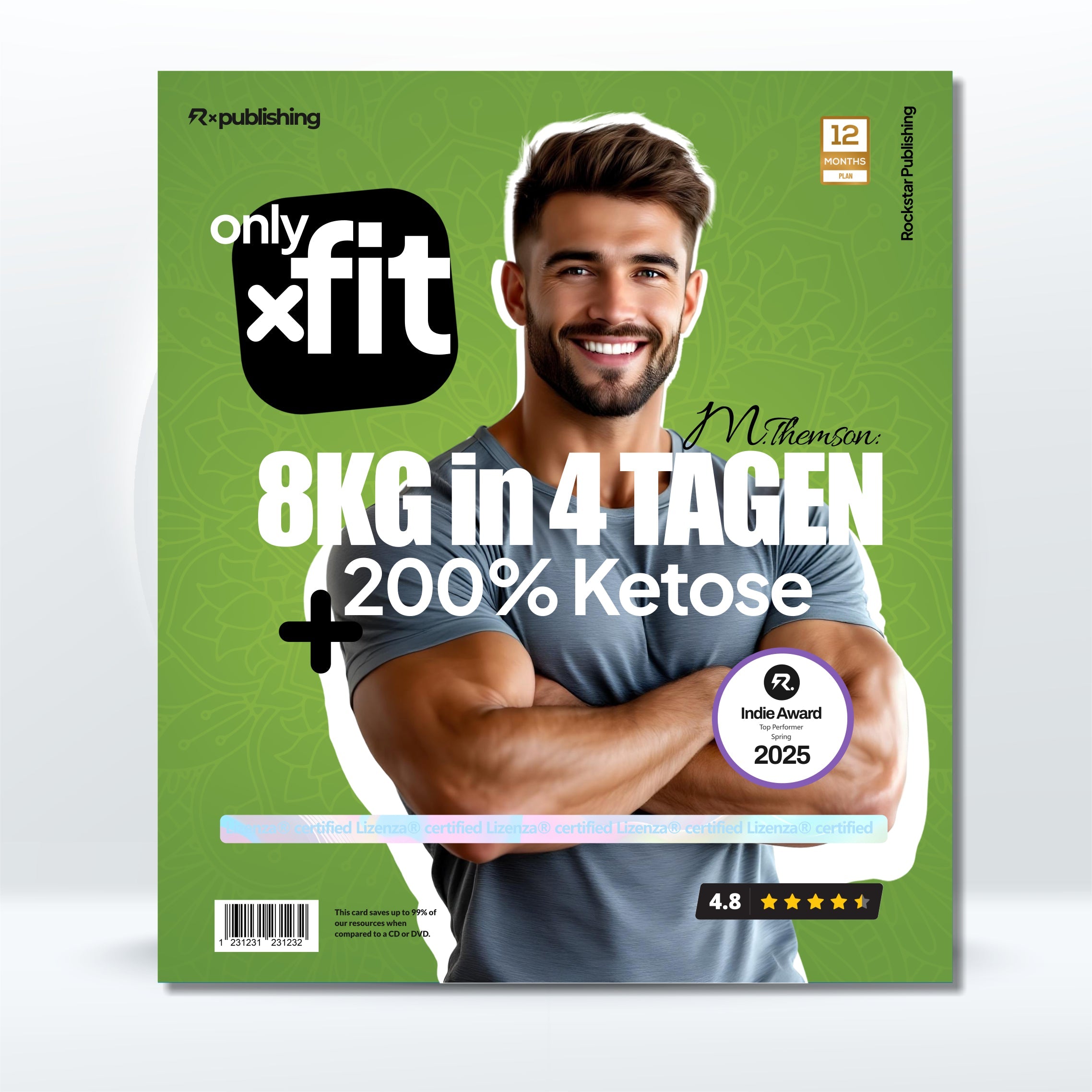 8 kg in 4 Tagen. Bestseller-Neuauflage. Rockstar Verlag